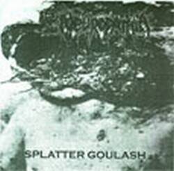 Neuropathia : Splatter Goulash